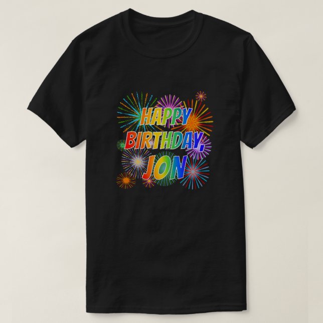 Camiseta Nome "JON", Diversão "FELIZ ANIVERSÁRIO" (Frente do Design)