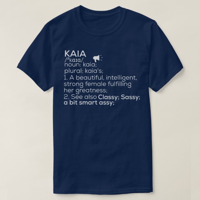 Camiseta Nome Kaia Definição Kaia Nome Fêmea Kaia (Frente do Design)