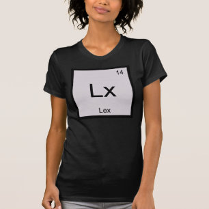 Camiseta Nome Lex Elemento Químico Tabela Periódica