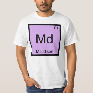 Camiseta Nome Maddison Química Elemento Tabela Periódica