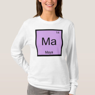 Camiseta Nome Maya Química Elemento Tabela Periódica