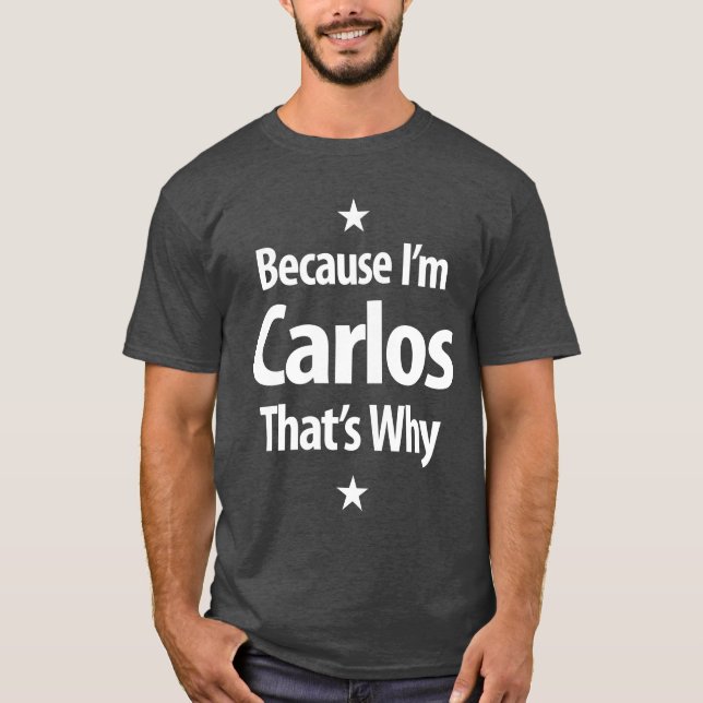 Camiseta Nome Personalizado Carlos Presente de Aniversário (Frente)