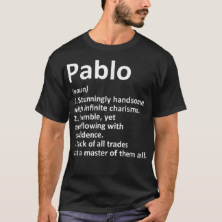 Camiseta Nome Personalizado de Definição PABLO Funny Birthd