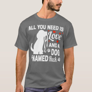 Camiseta Nome personalizado do cão Huck Cute Dog Pet Lover