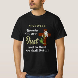 Camiseta Nome Personalizado Lembre-se de que Você é Pó | Qu