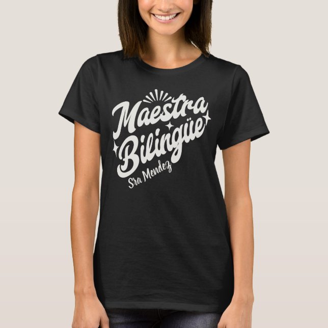 Camiseta Nome Personalizado Maestra Bilingüe Professora Esp (Frente)