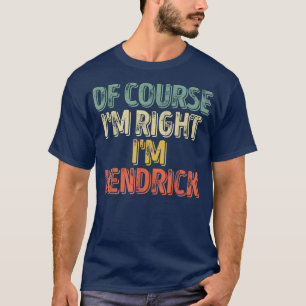 Camiseta Nome PersonalizadoClaro Que Estou Certo Im Kendric