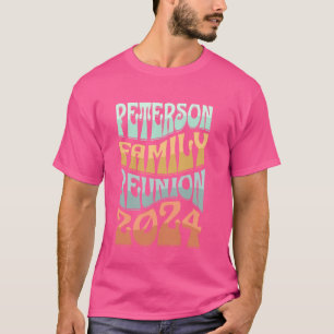 Camiseta Nome Peterson Reunion 2024 Peterson Surname Peters