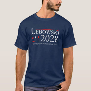 Camiseta Nome Político Engraçado Lebowski Eleição Voto 2028