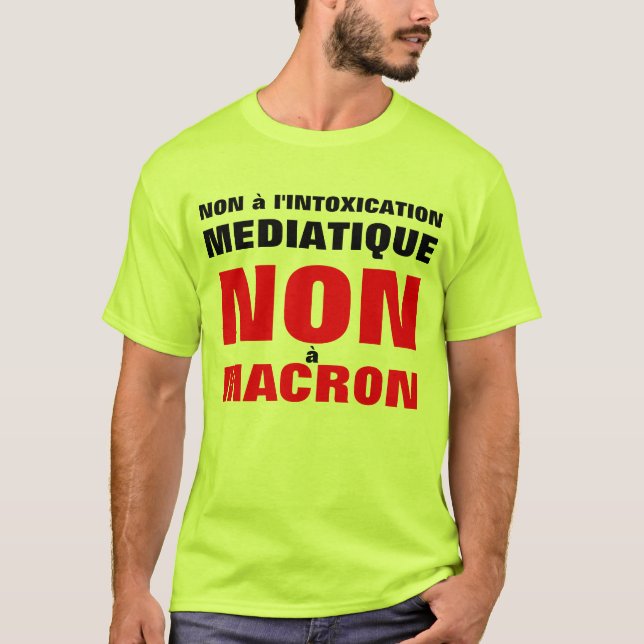 Camiseta Non à L'intoxicação médiatique - Não à Macron (Frente)