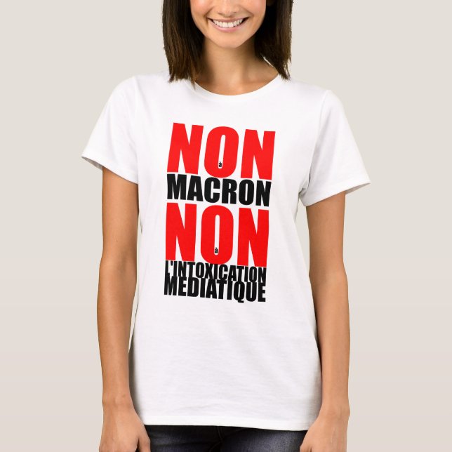 Camiseta NON à MACRON Non à Intoxicação Mídia WT (Frente)