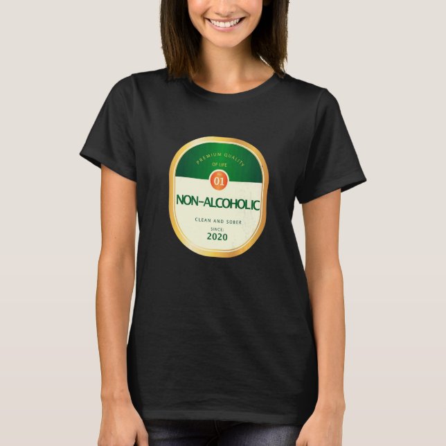 Camiseta Non Alcoholic Sober Sobriety Recovering Alcohol Re (Frente)