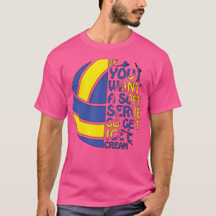 Camiseta Nona Garotas de Voleibol Engraçada Se Você Quer Um