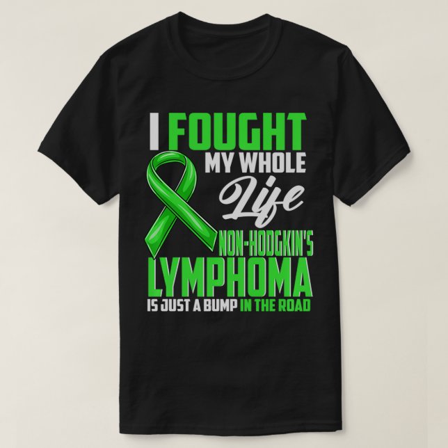 Camiseta NonHodgkin's Lymphoma Awareness Lymphoma Related N (Frente do Design)