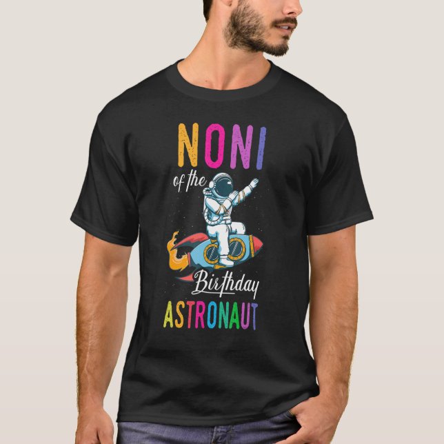 Camiseta Noni Do Astronauta Space Bday Party Ce (Frente)
