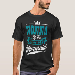Camiseta Nonna Do Aniversário Mermaid Party Celebrati