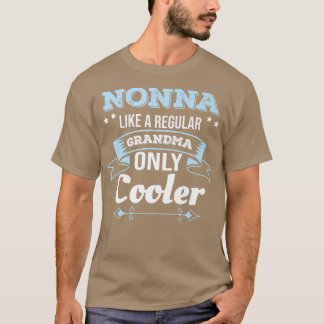 Camiseta Nonna Like Grandma Only Cooler Grandma