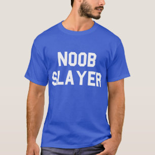 Camiseta Noob Slayer T-Shirt Tumblr