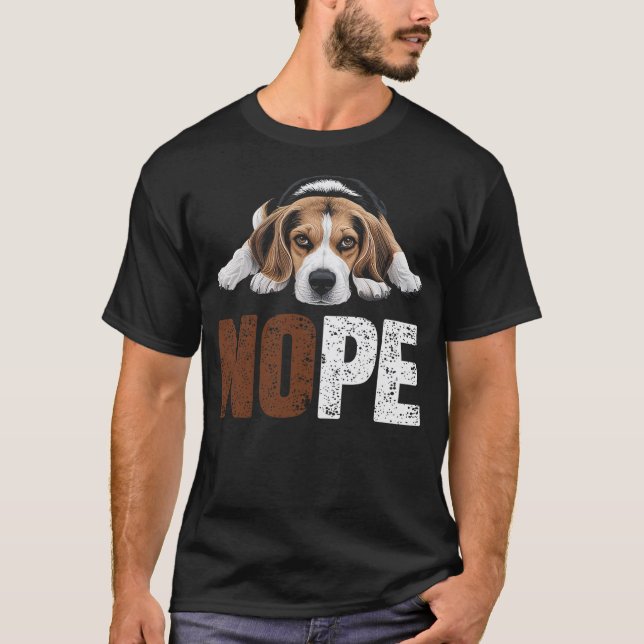 Camiseta Nope Beagle Dog Lazy Pup Pet Owners Dog Lovers (Frente)