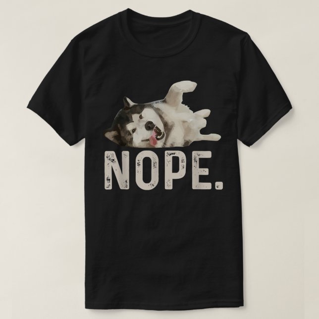 Camiseta Nope Lazy Siberian Husky  (Frente do Design)