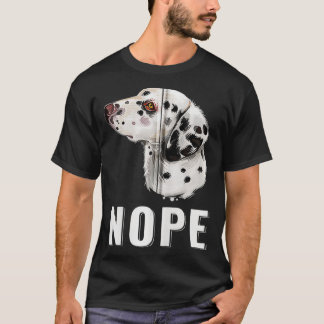 Camiseta Nope Lpreguiçoso Dalmaciano Cachorro Engraçado Lov