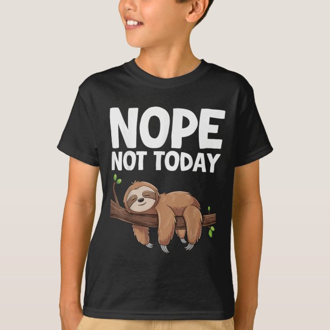 Camiseta Nope Not Today Sloth  (Frente)