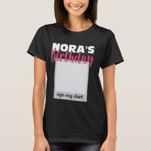 Camiseta NORA ITu2019S MEU ANIVERSÁRIO ASSINAR MEU CAMISEIR