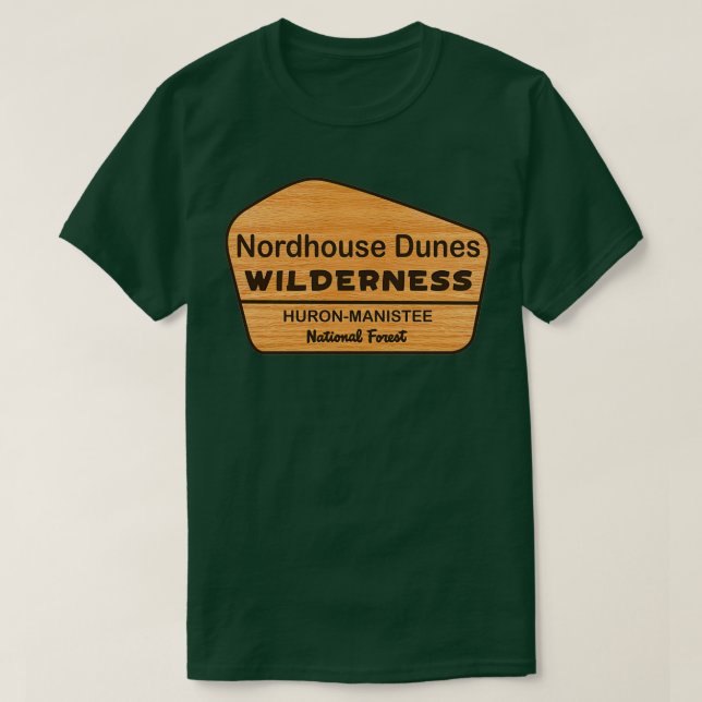 Camiseta Nordhouse Dunes HuronManis National Forest (Frente do Design)