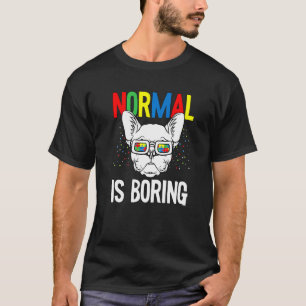 Camiseta Normal É Chato Autismo Conscientização French Bull
