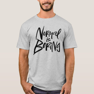 Camiseta Normal é chato, moto moderno engraçado