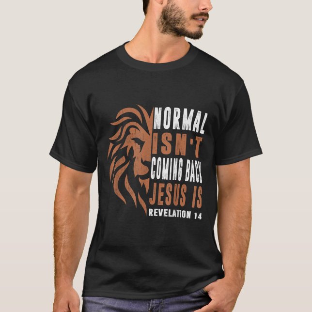 Camiseta Normal Isnt Coming Back Jesus Is Dad Men Religious (Frente)