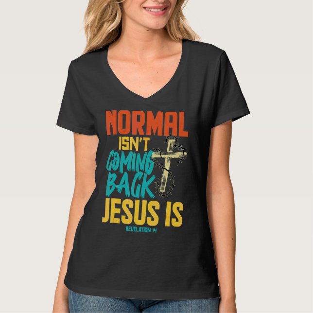 Camiseta Normal Não Está Retornando Jesus É (Frente)