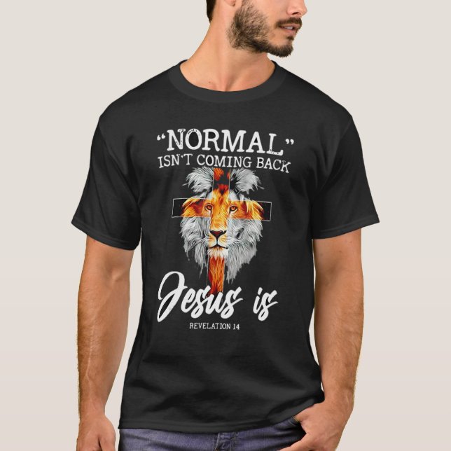 Camiseta Normal não está voltando Jesus é (Frente)