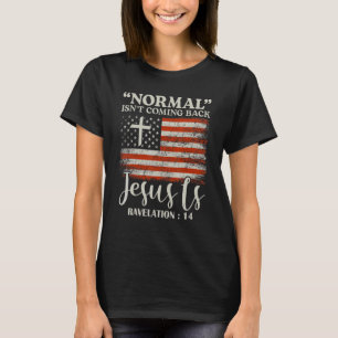 Camiseta Normal não está voltando Jesus é