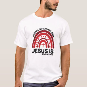 Camiseta Normal não está voltando Jesus é o Rainbow Leopard