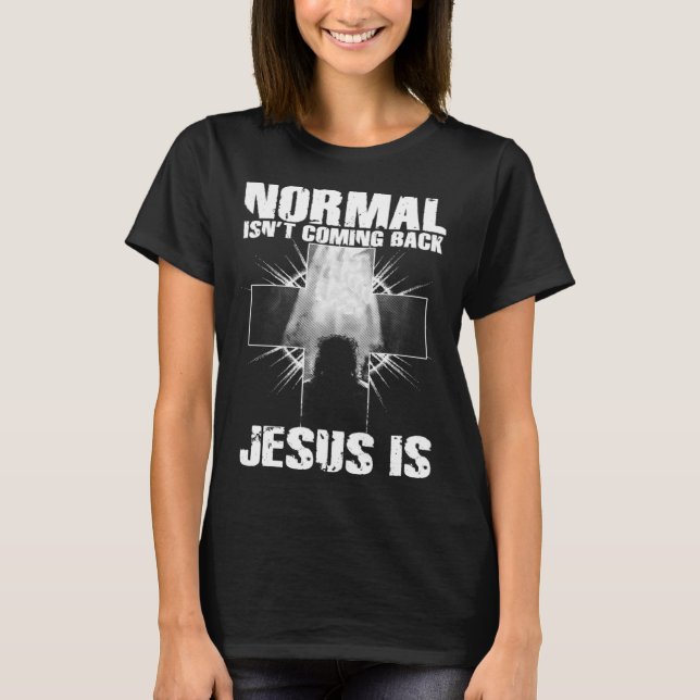 Camiseta Normal não está voltando Jesus é que eu Bíblia Ver (Frente)