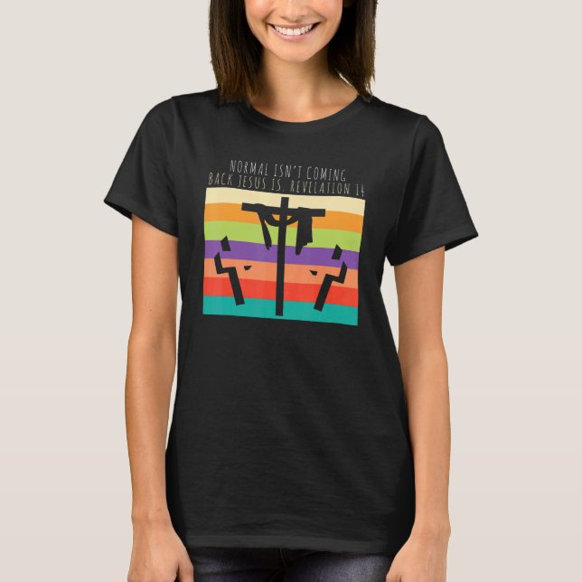 Camiseta Normal não está voltando Jesus é retro-religioso (Frente)
