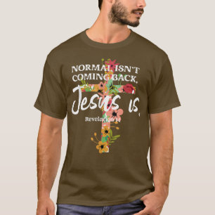 Camiseta Normal não está voltando Jesus é uma cópia de cami