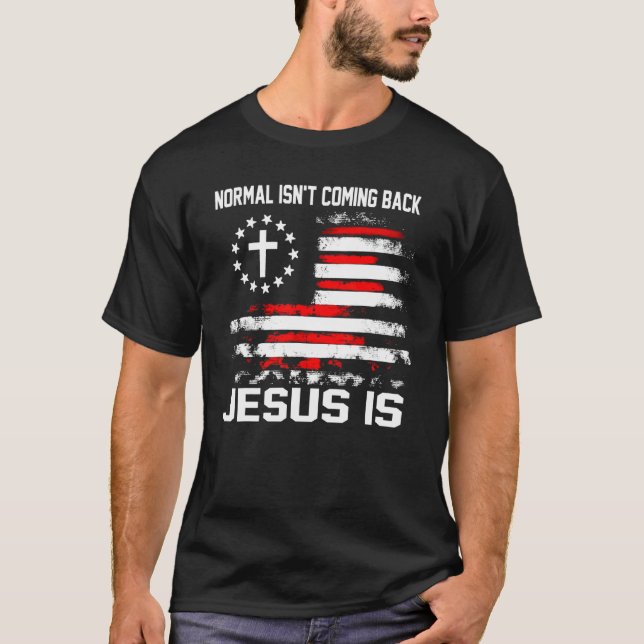 Camiseta Normal não está voltando, mas Jesus é a revolução  (Frente)
