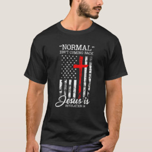 Camiseta Normal não está voltando, mas Jesus é a revolução 