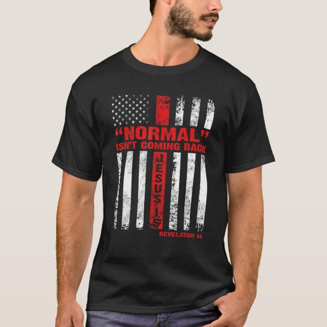 Camiseta Normal não está voltando, mas Jesus é a revolução  (Frente)