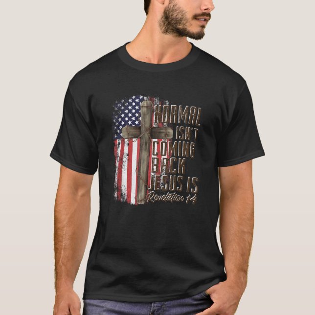 Camiseta Normal não volta Jesus é cristão americano (Frente)