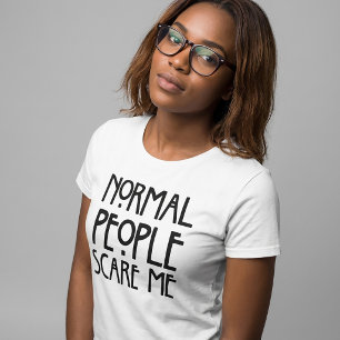 Camiseta Normal People Scare Me, Camiseta de Decla