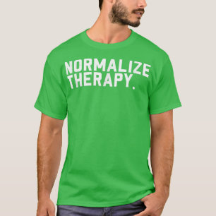 Camiseta Normalizar a Consciência da Saúde Mental da Terapi