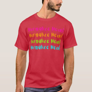 Camiseta Normalizar Neon Neon
