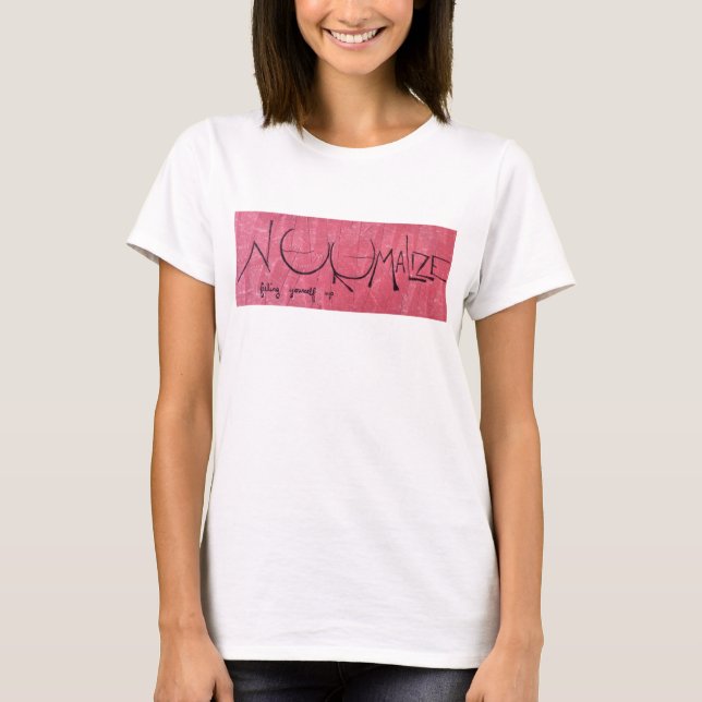 Camiseta Normalize feeling yourself up (Frente)
