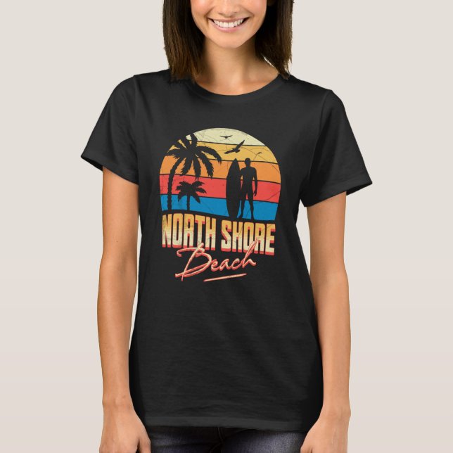 Camiseta North Shore Hawaii Beach Surfing Summer Vacation (Frente)
