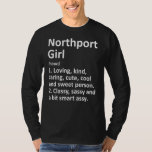 Camiseta Northport Girl Ny New York Funny City Home Roots<br><div class="desc">Northport Girl Ny New York Funny City Home Roots</div>