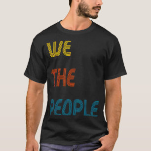 Camiseta Nós, a Constituição Pessoas, Independência America