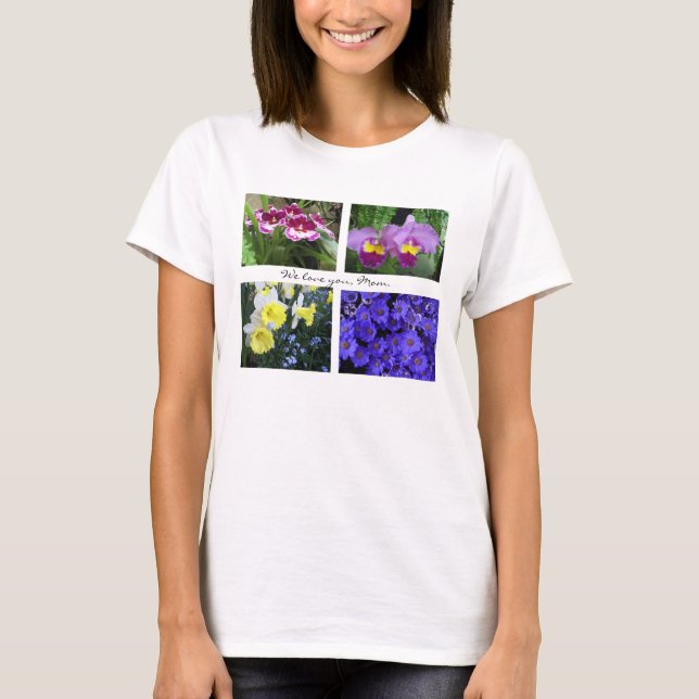 Camiseta Nós amamo-lo, Mom. (Frente)